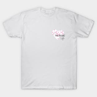 Nurse life design T-Shirt